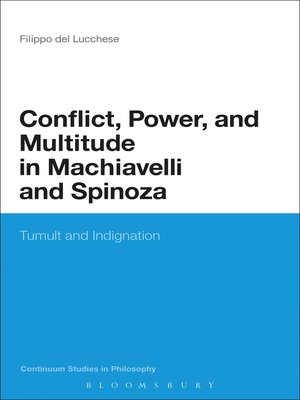 cover image of Conflict, Power, and Multitude in Machiavelli and Spinoza